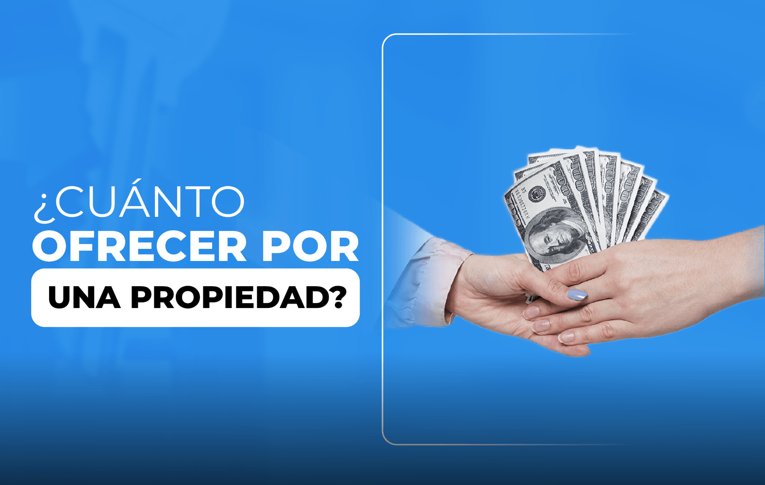 ¿Cuánto debo ofrecer por una propiedad?