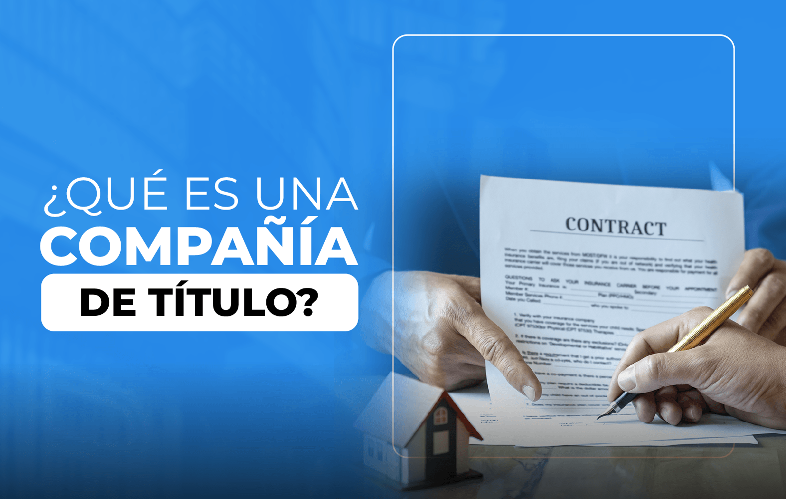 ¿Conoces cual es la labor de una compañía de título?